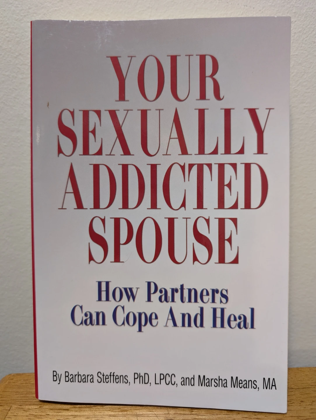 Your Sexually Addicted Spouse - Self-Help Book
