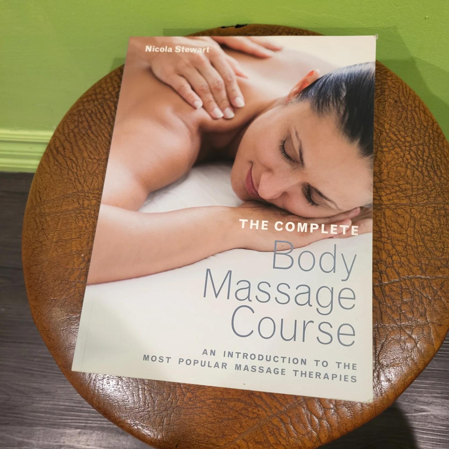 The Complete Body Massage Course by Nicola Stewart Book