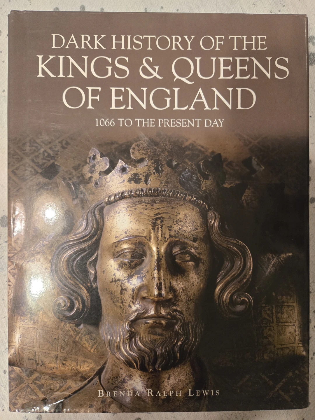 Dark History of the Kings & Queens of England Book