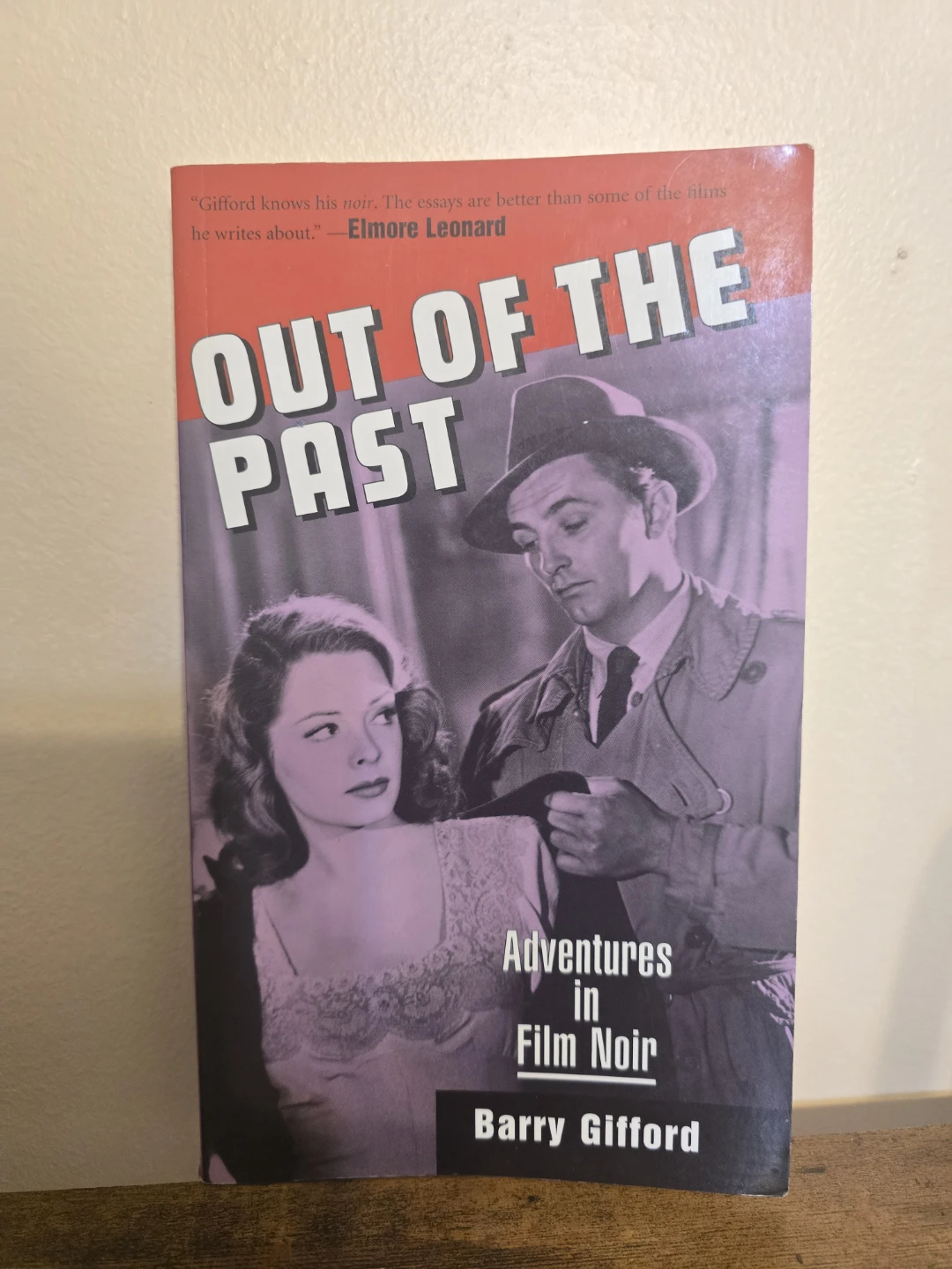 Out of the Past: Adventures in Film Noir by Barry Gifford - photo 3