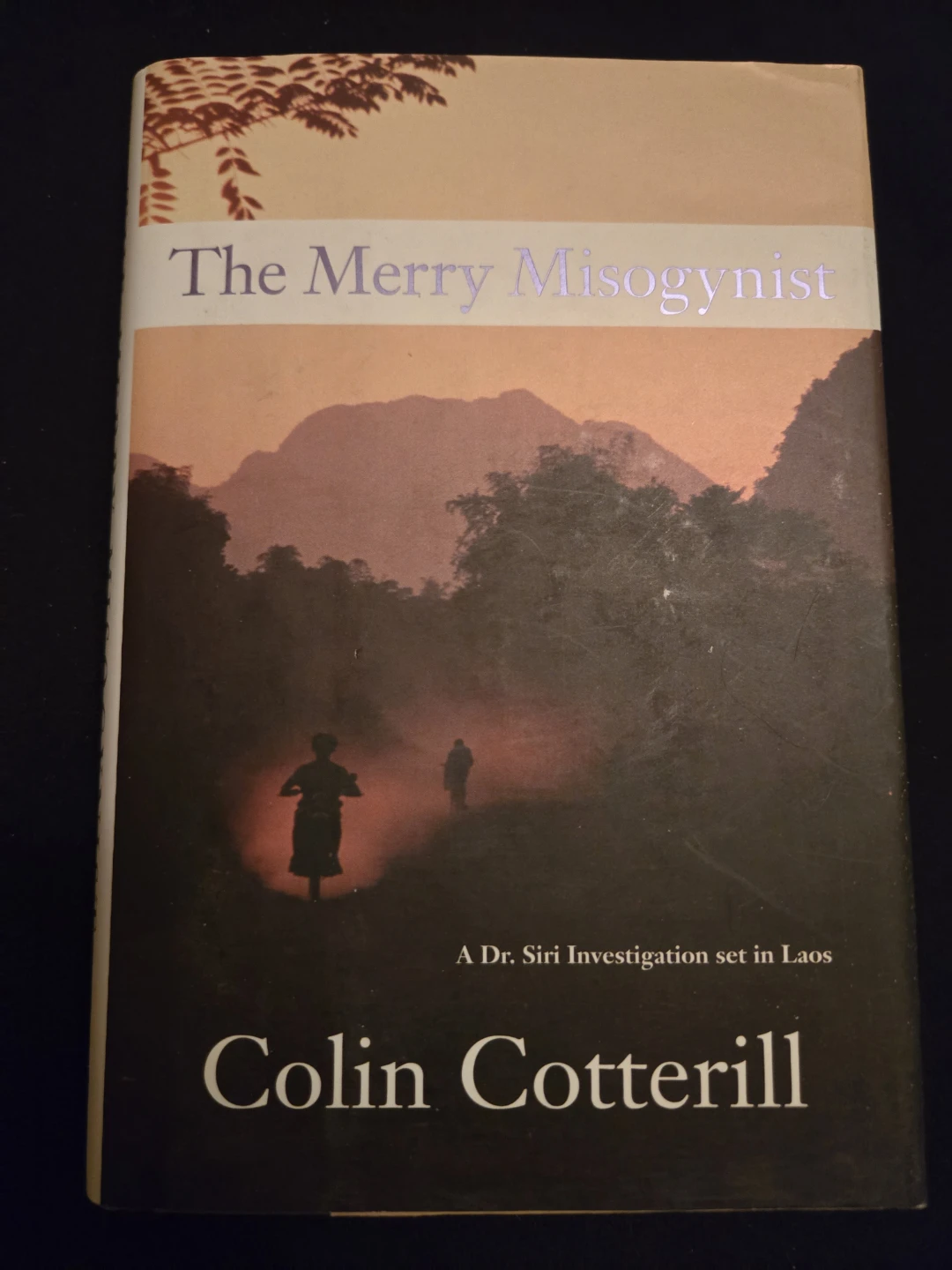 Book: The Merry Misogynist by Colin Cotterill