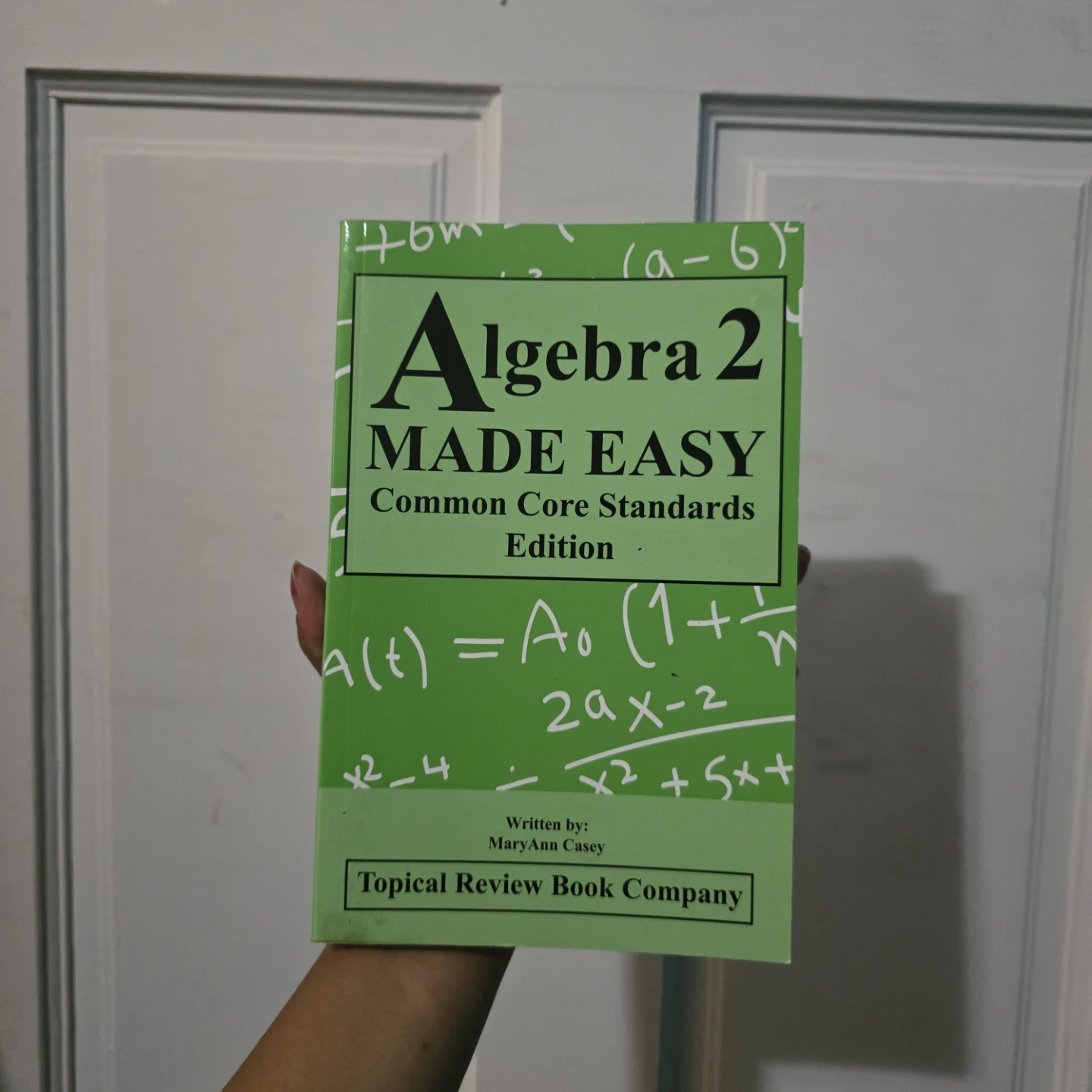 Algebra 2 Made Easy Common Core Standards Edition Textbook