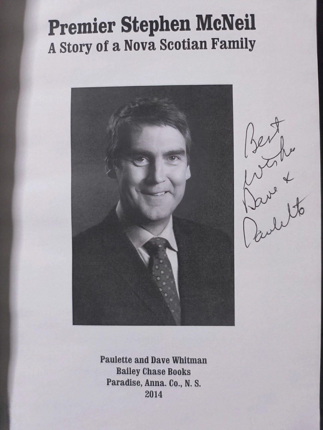 Premier Stephen McNeil: A Story of a Nova Scotian Family, 2014 - photo 3