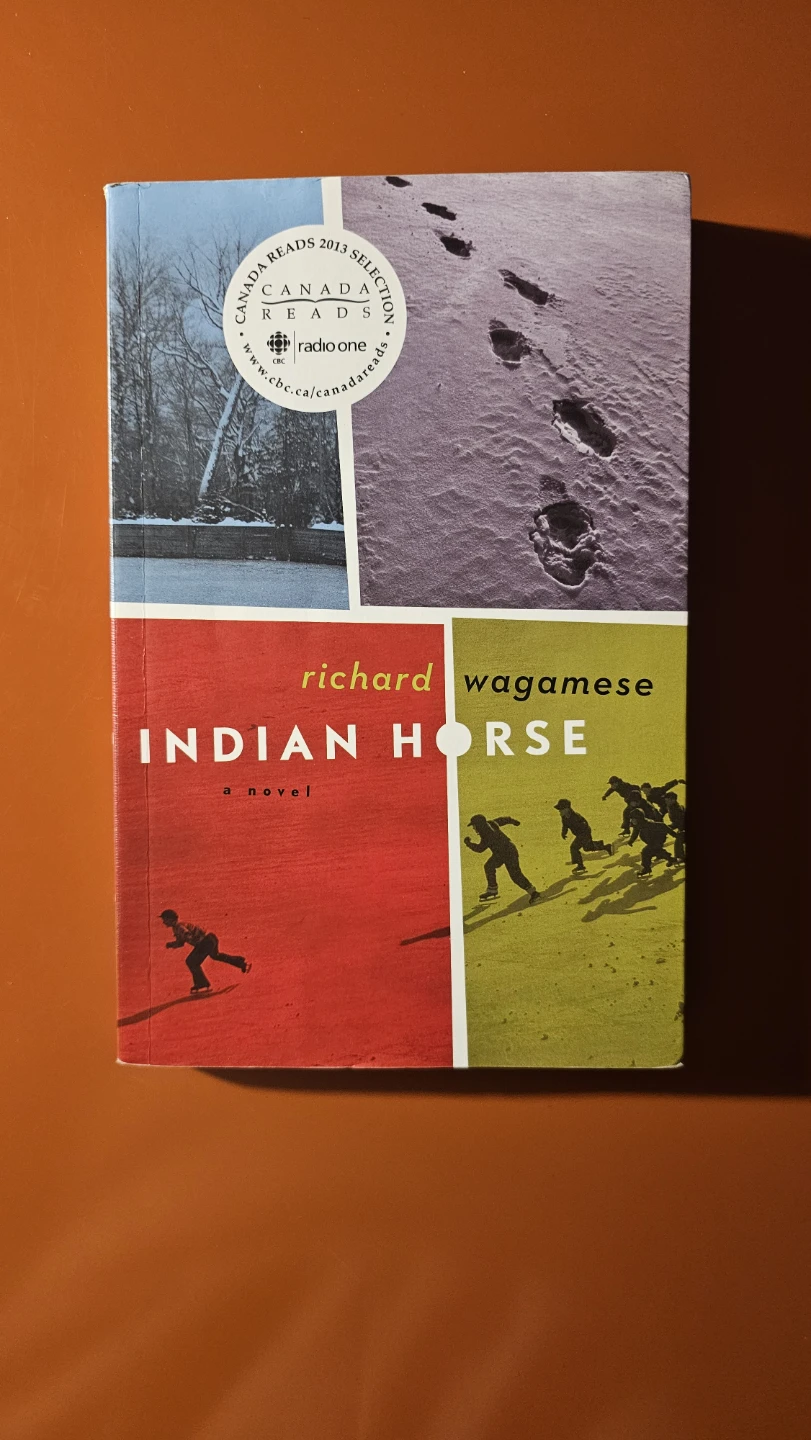 Indian Horse by Richard Wagamese - A Novel