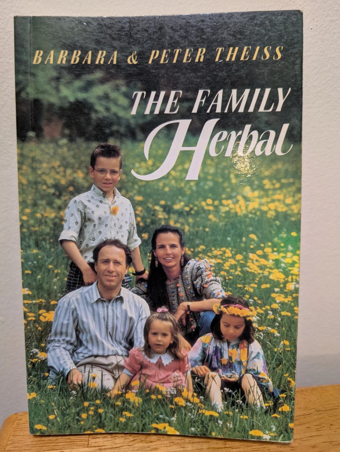 VINTAGE - The Family Herbal Book by Barbara & Peter Theiss