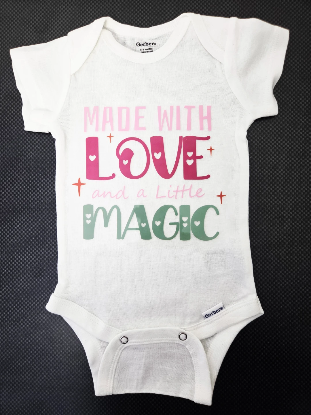 Custom Onesie - Made With Love and a Little Magic