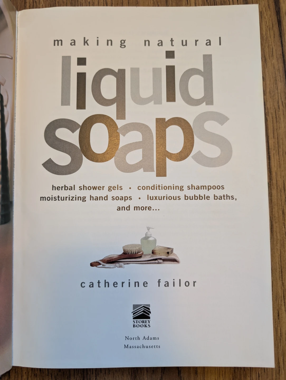 Making Natural Liquid Soaps Book by Catherine Failor - photo 3