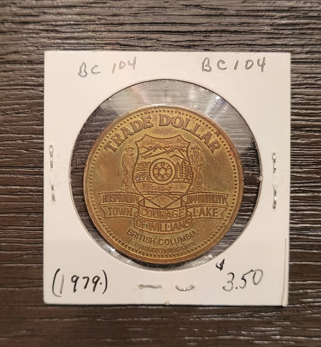 Vintage 1979 Williams Lake, BC Trade Token