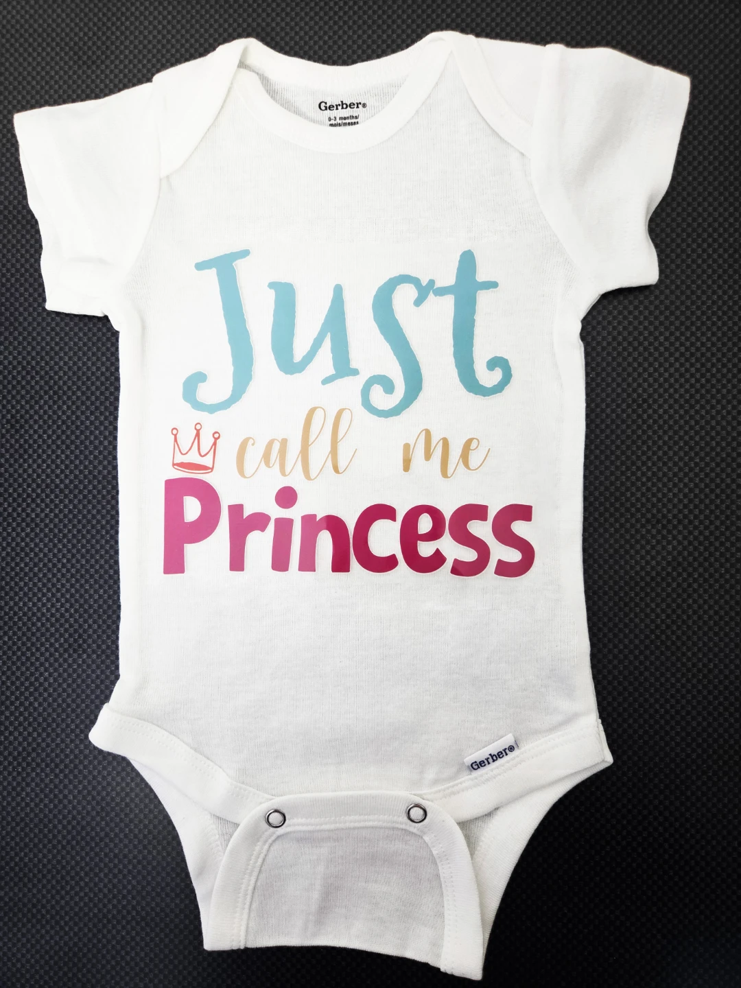 Custom 0-3 Months 'Just Call Me Princess' Onesie