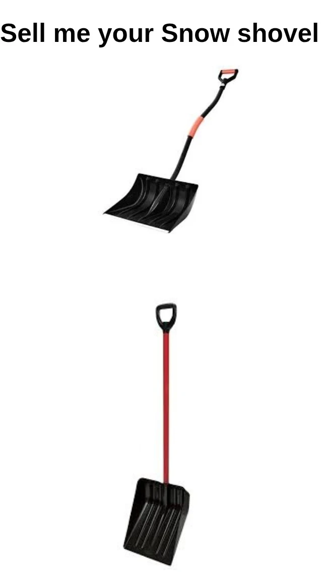 Sell me your Snow shovel