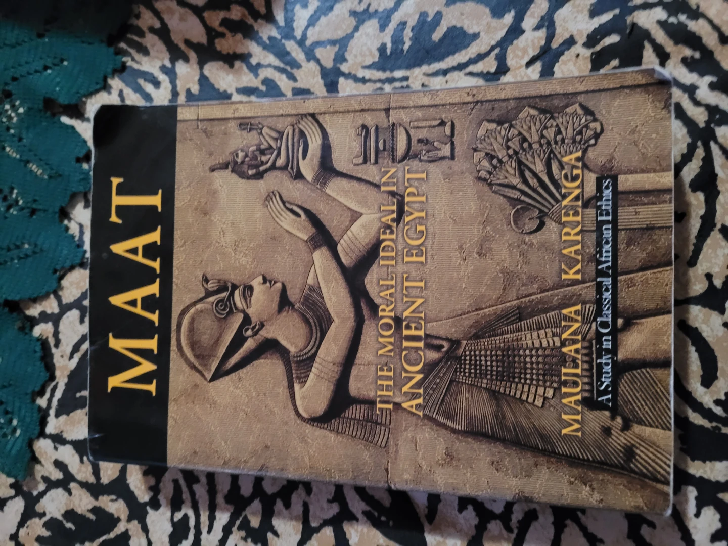 Maat The Moral Ideal in Ancient Egypt by Maulana Karenga