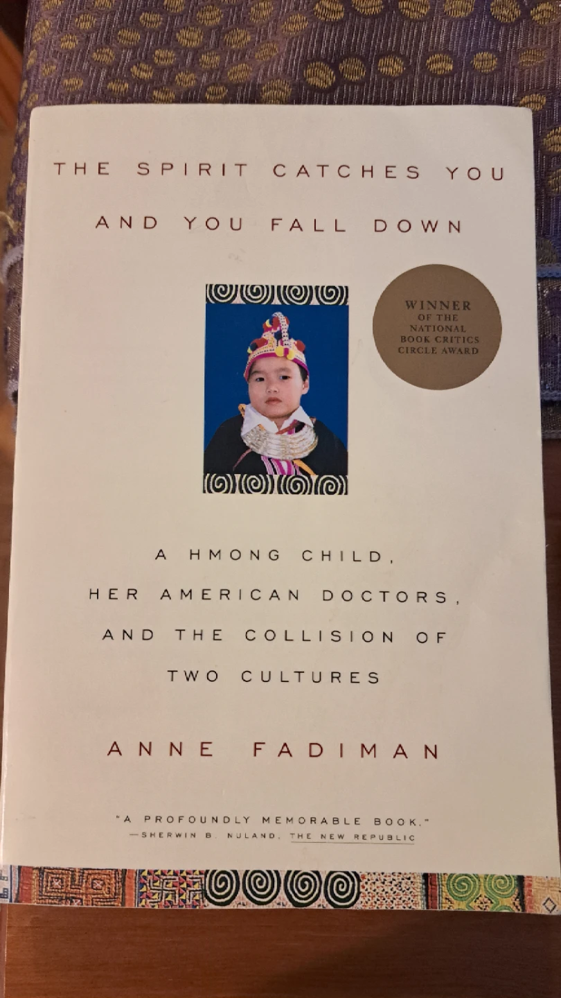 The Spirit Catches You and You Fall Down by Anne Fadiman