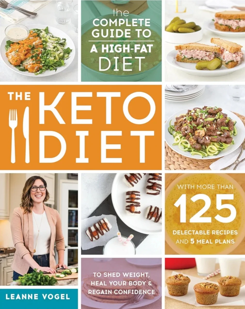 The Keto Diet by Leanne Vogel
