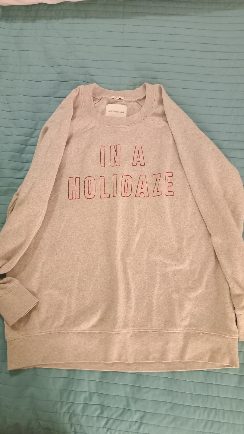 American Eagle "In a Holidayze" Crewneck Sweatshirt