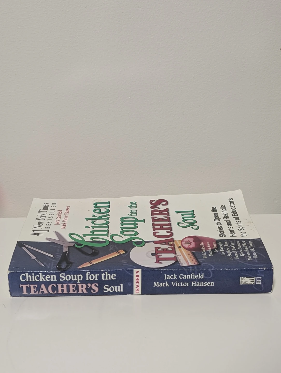 Chicken Soup for the Teacher's Soul Book - photo 2