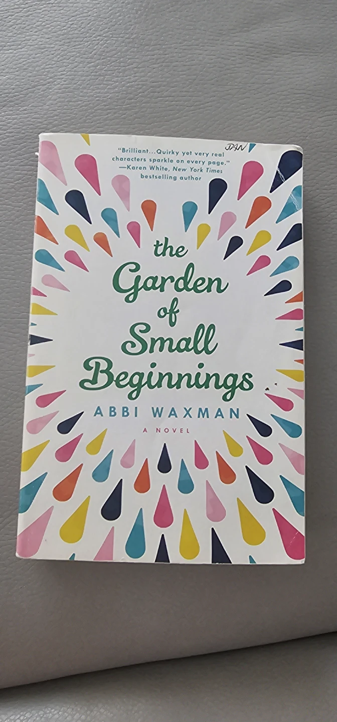 The Garden of Small Beginnings by Abbi Waxman Novel