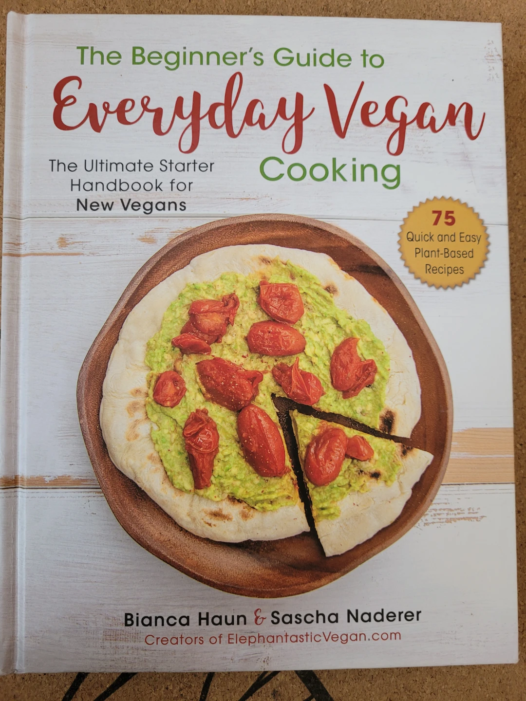 Everyday Vegan Cooking by Bianca Haun & Sascha Naderer