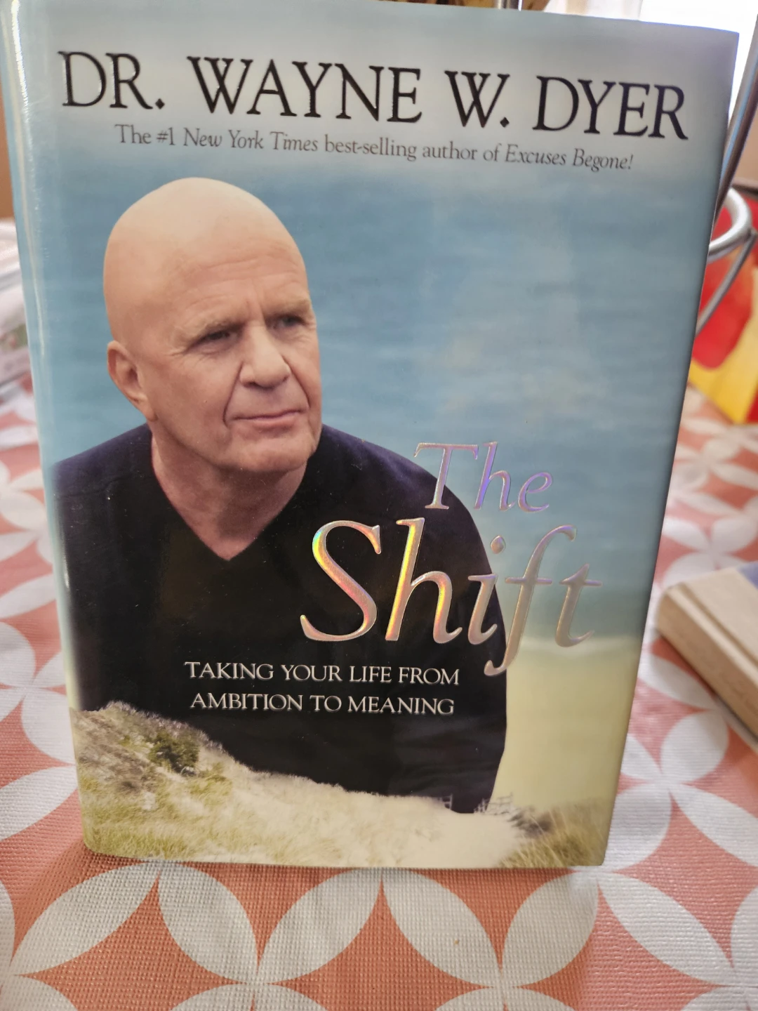The Shift by Dr. Wayne W. Dyer - photo 2