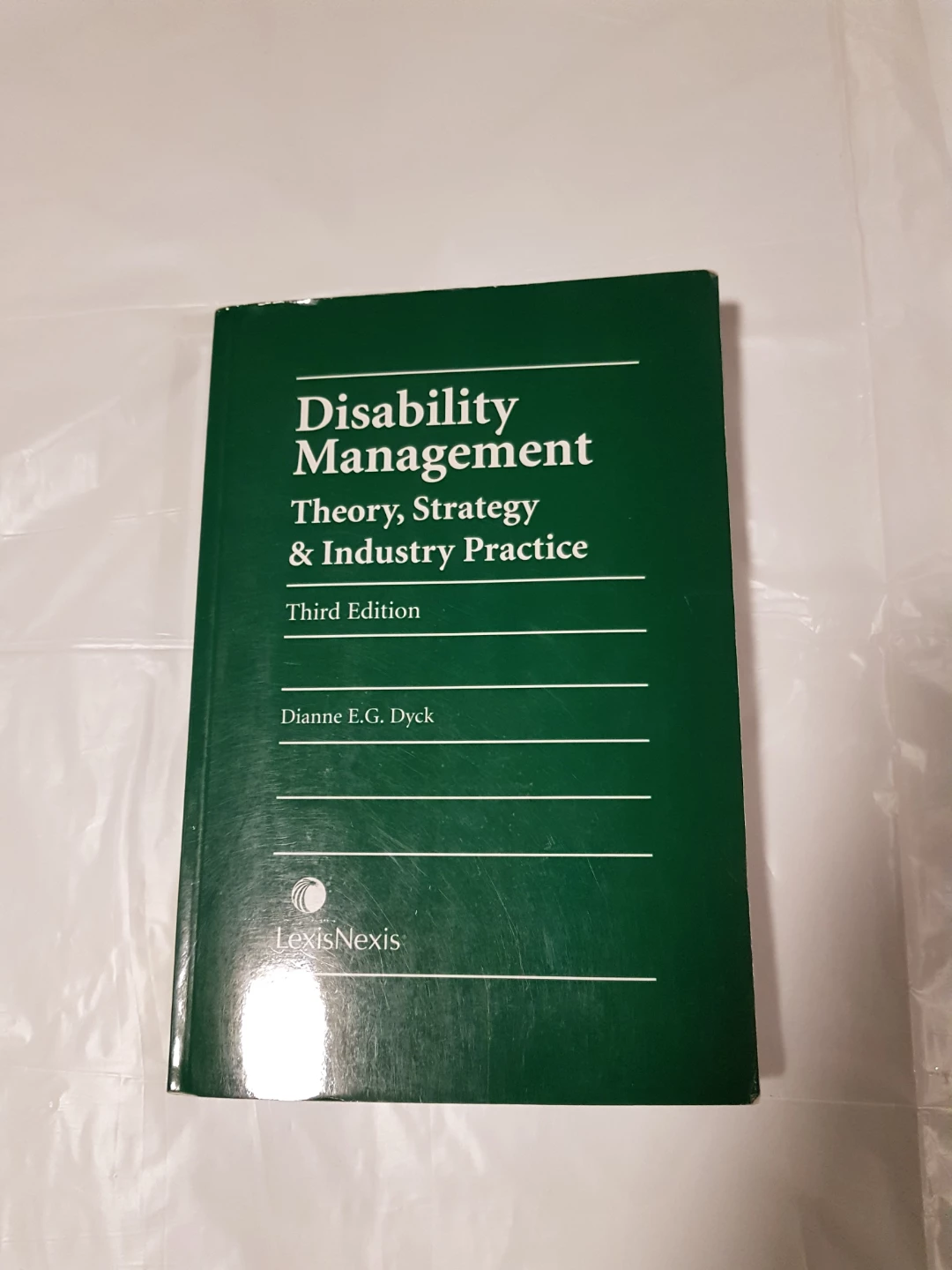 Disability Management: Theory, Strategy & Industry Practice Book
