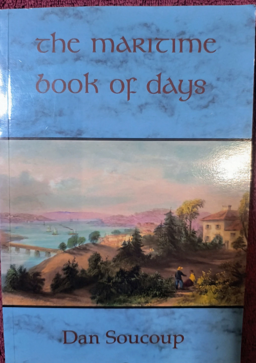 The Maritime Book of Days by Dan Soucoup
