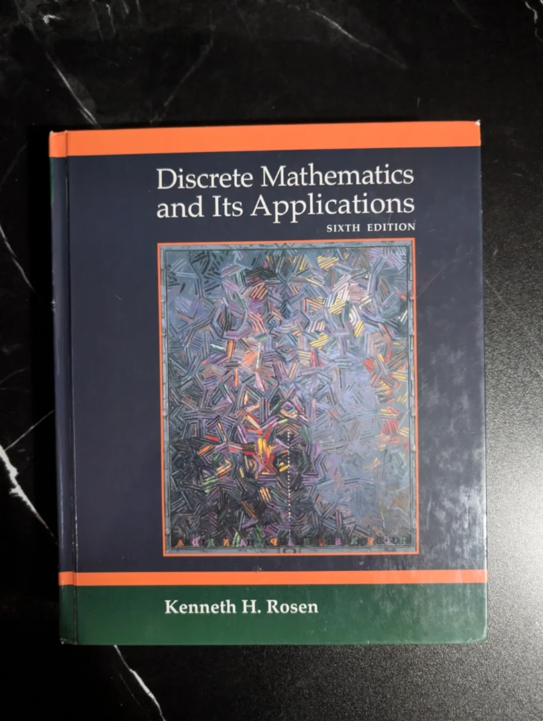 Discrete Mathematics and Its Applications by Kenneth H. Rosen
