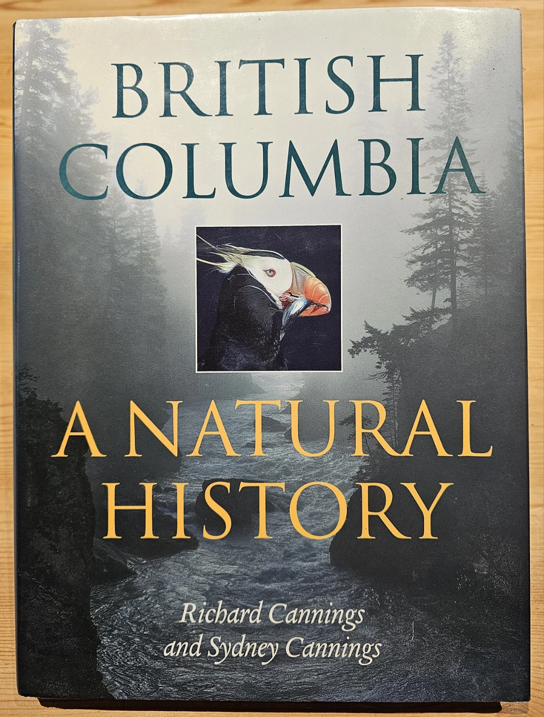 British Columbia: A Natural History Book by Richard ...