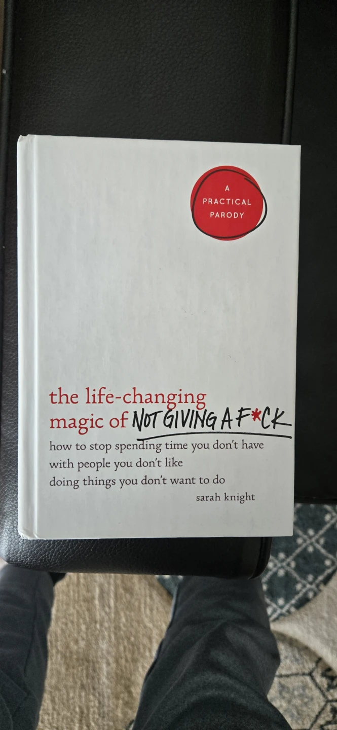 The Life-Changing Magic of Not Giving a F*ck Book