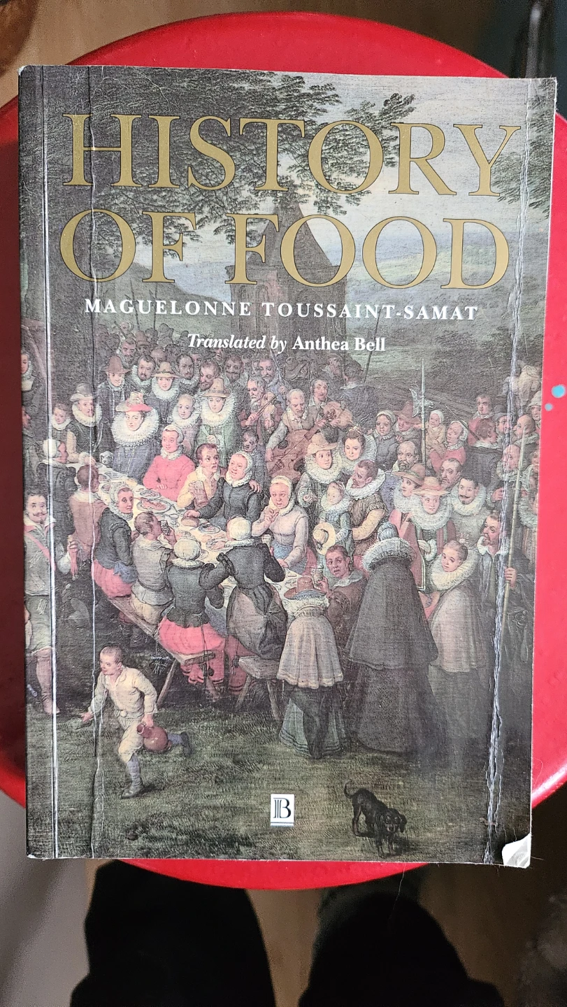 History of Food by Maguelonne Toussaint-Samat