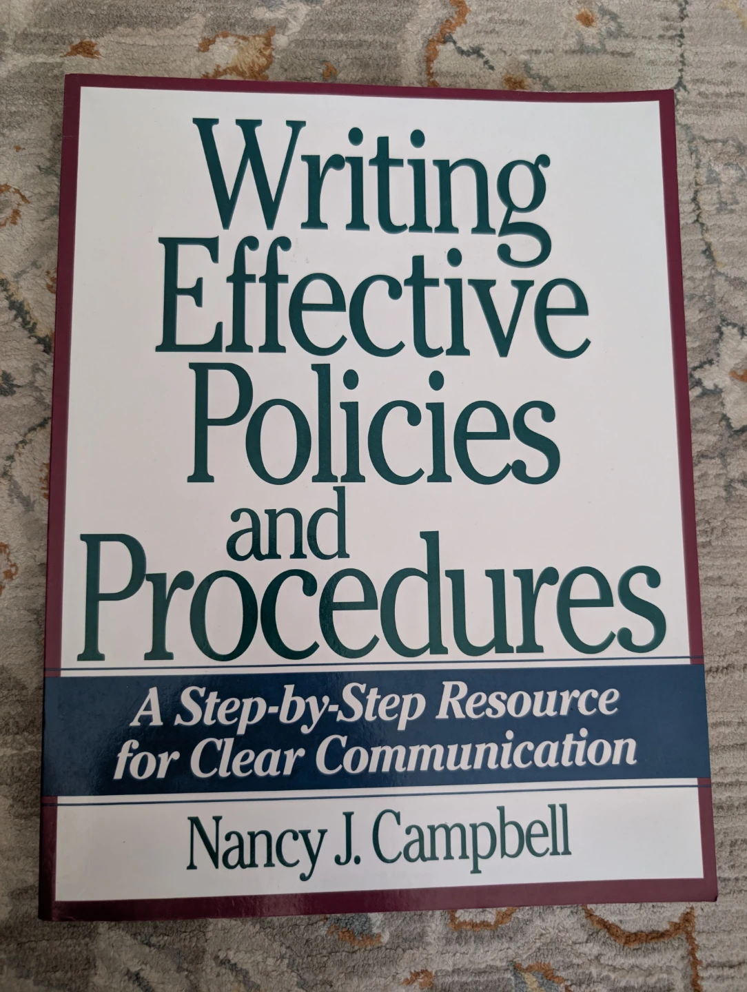 Writing Effective Policies and Procedures Book