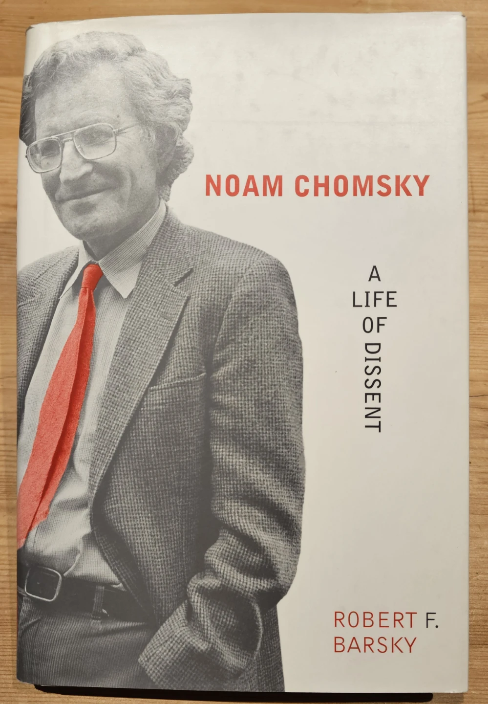 Noam Chomsky: A Life of Dissent by Robert F. Barsky Book