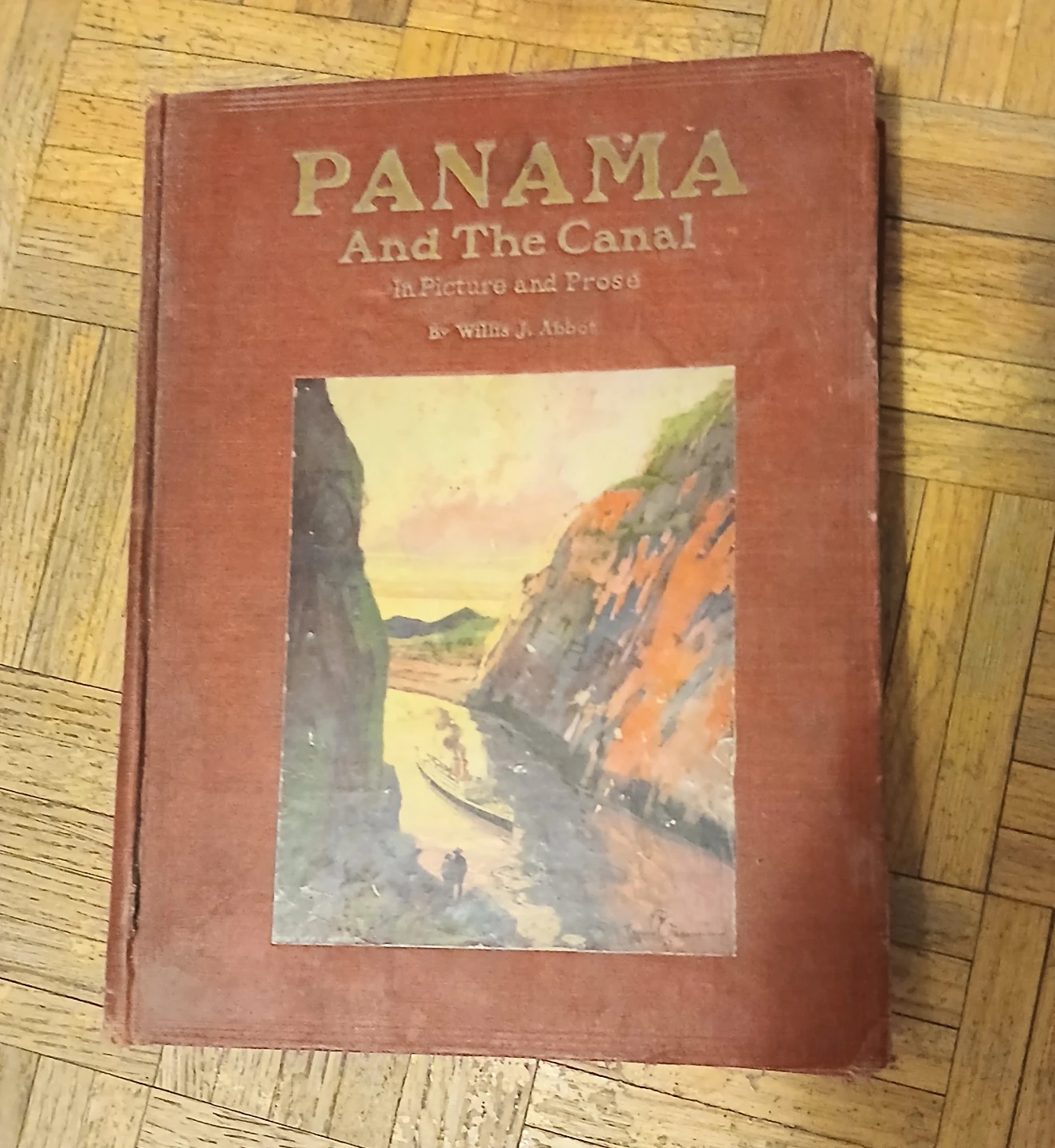 Panama and the Canal Book by Willis J. Abbot