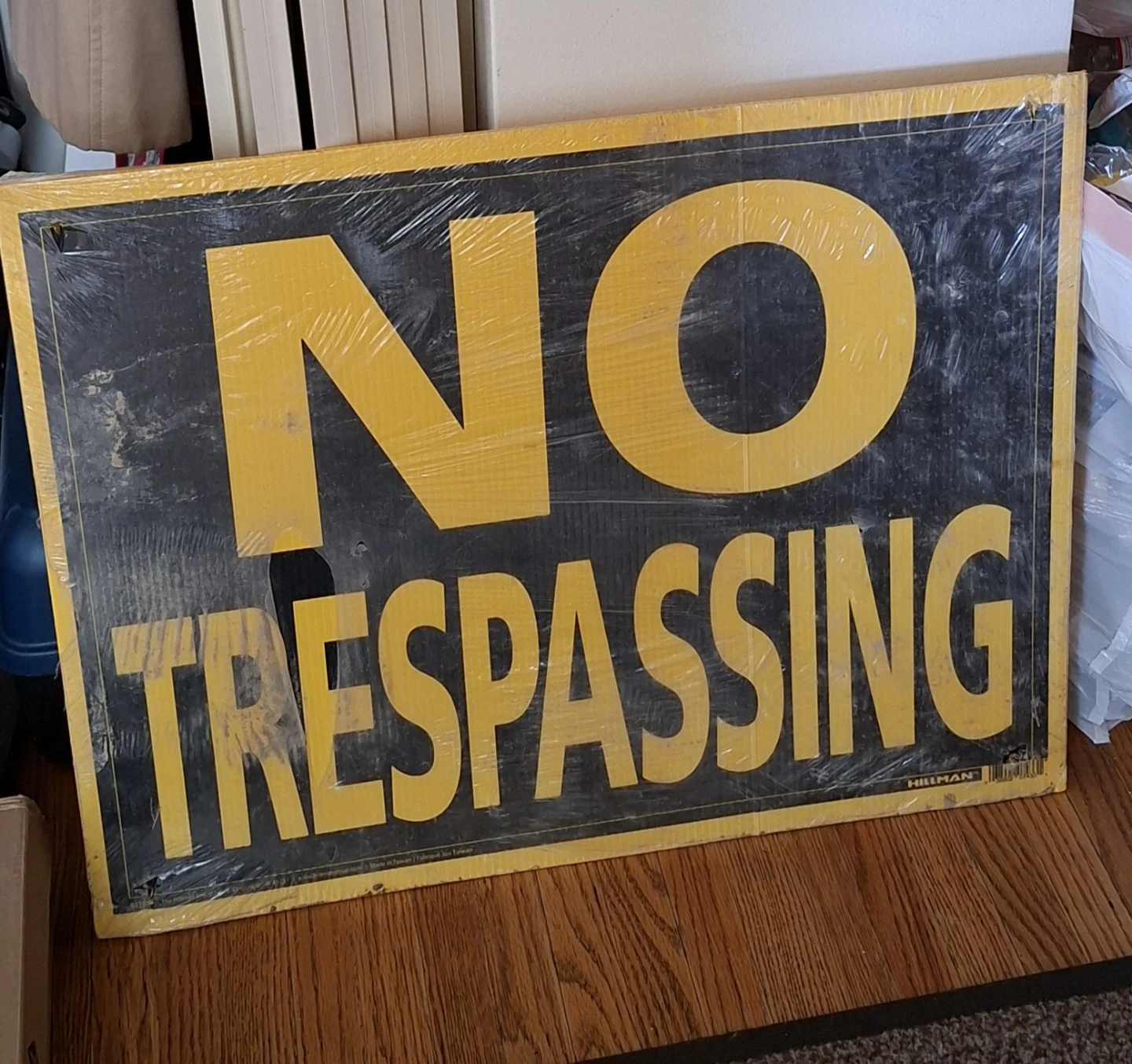 Hillman "No Trespassing" Sign