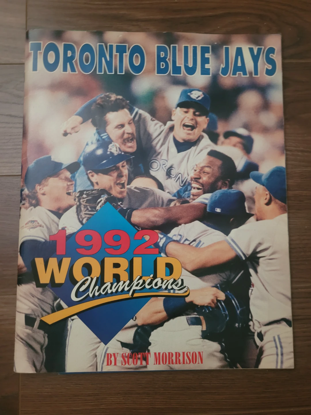 Toronto Blue Jays 1992 World Champions Book