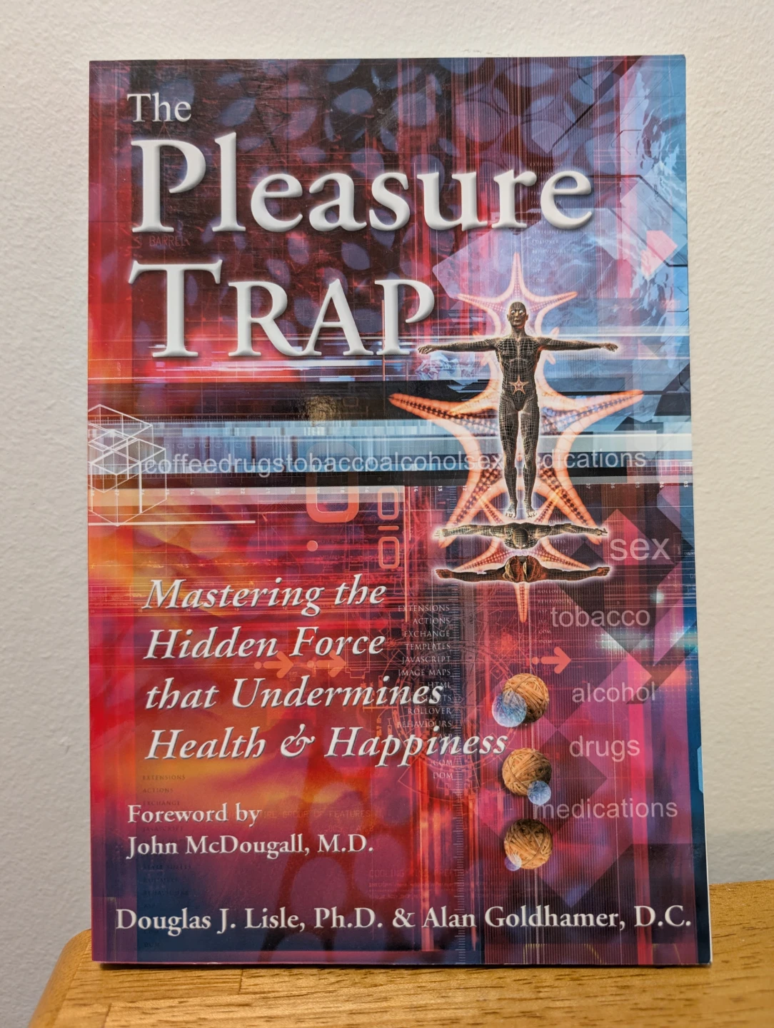 The Pleasure Trap