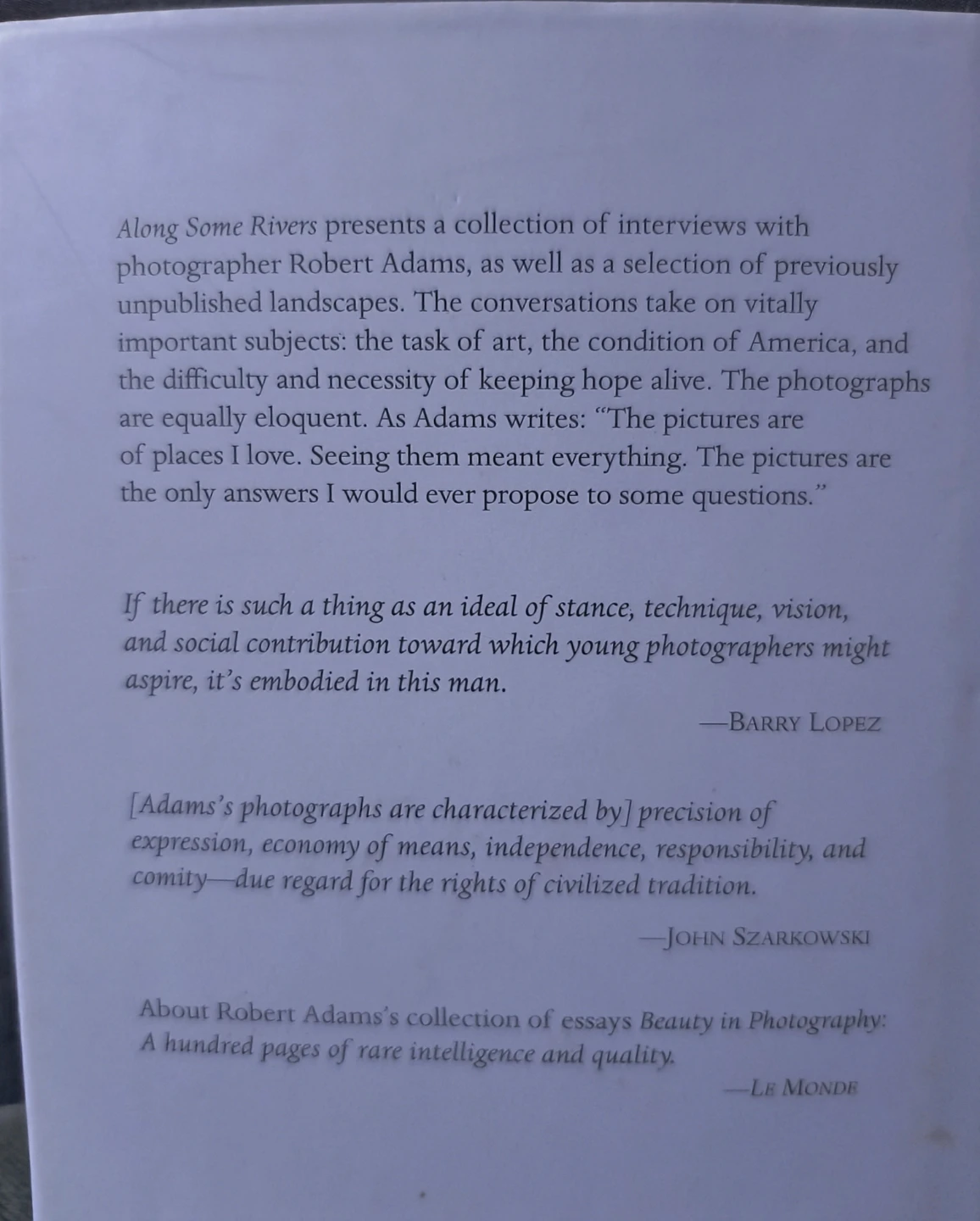 Along Some Rivers: Photographs and Conversations by Robert Adams - photo 3