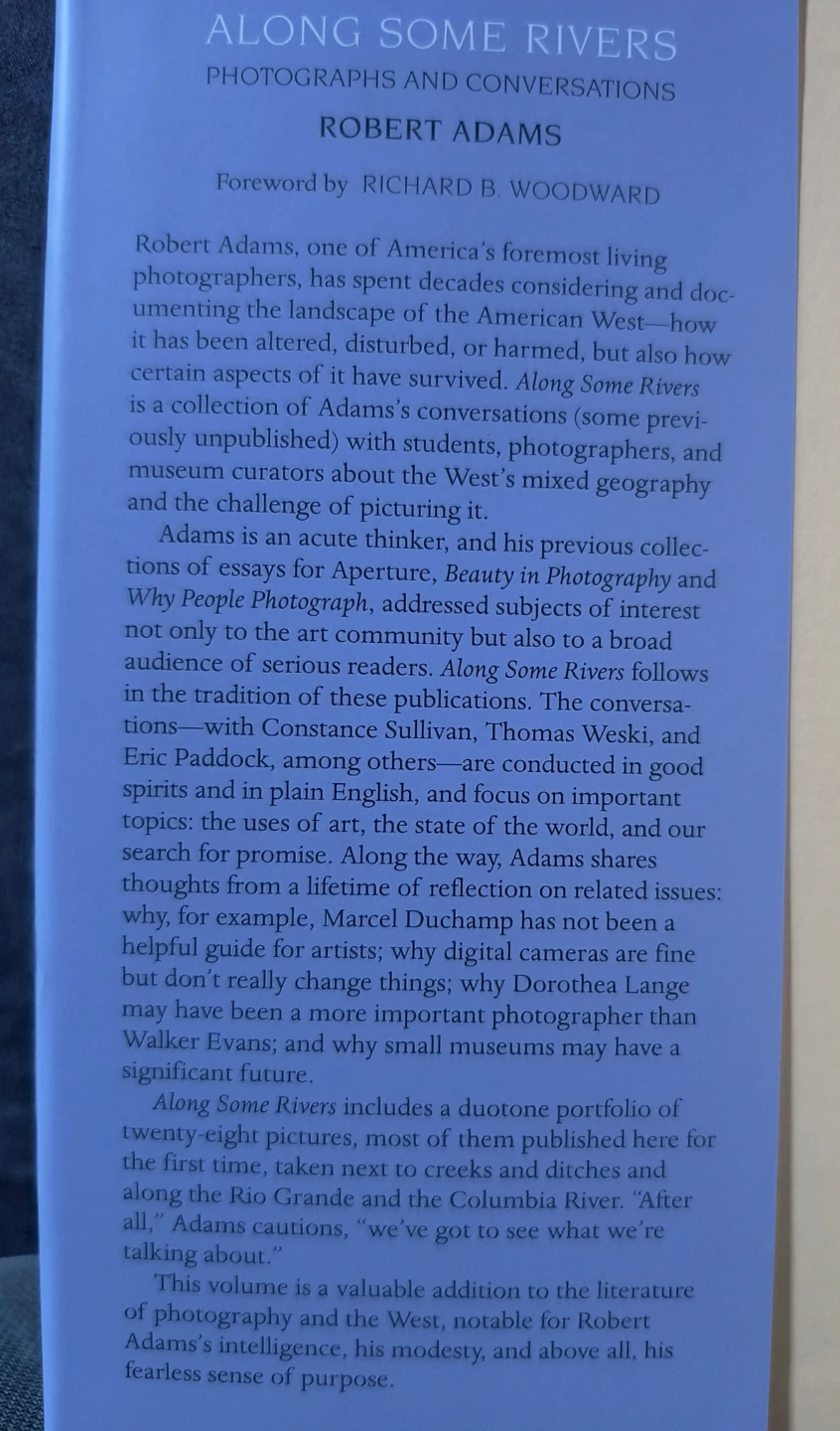 Along Some Rivers: Photographs and Conversations by Robert Adams - photo 4