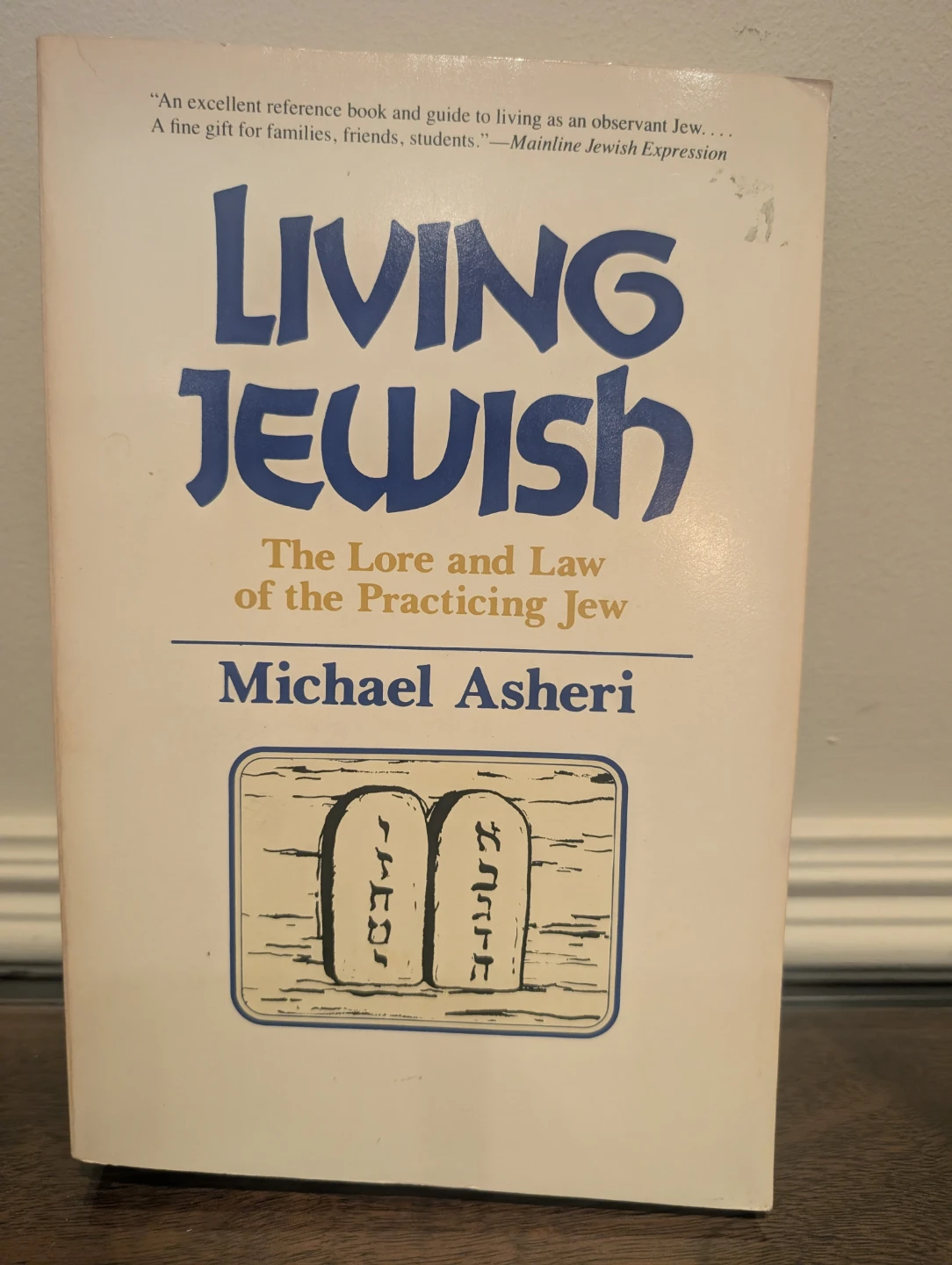 Living Jewish: The Lore & Law  by Michael Asheri - photo 5
