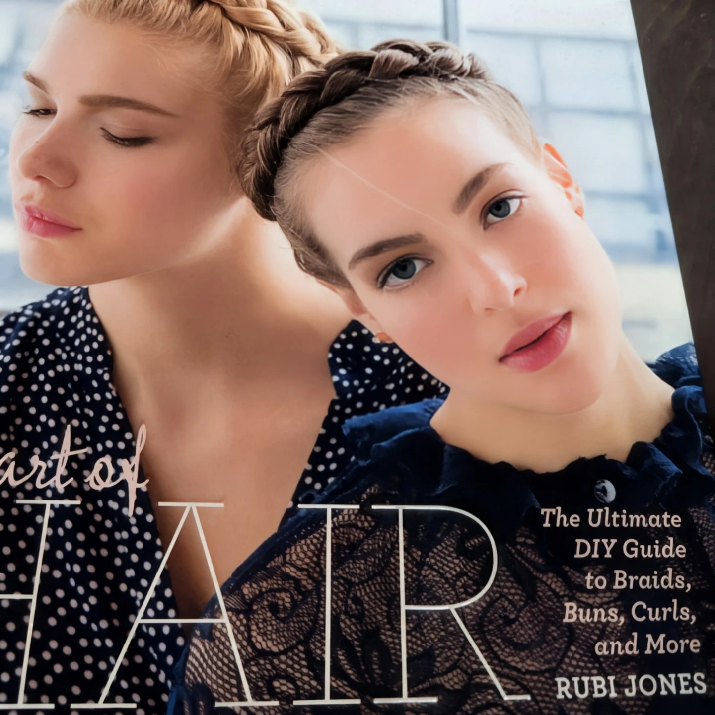The  Art  Of  Hair:  DIY Guide To Braids, Curls, And More