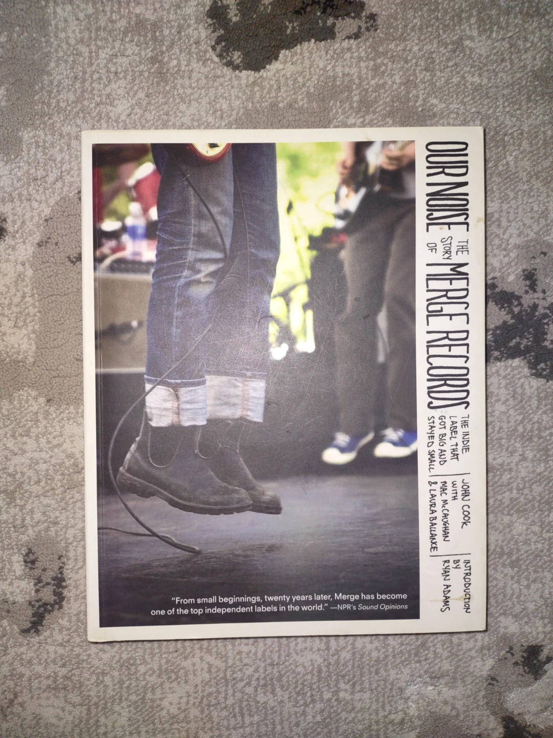 Our Noise: The Story of Merge Records Book
