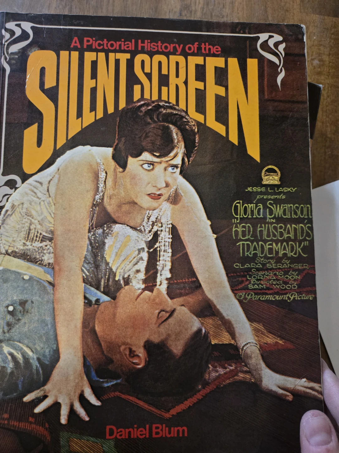 A Pictorial History of the Silent Screen Book by Daniel Blum