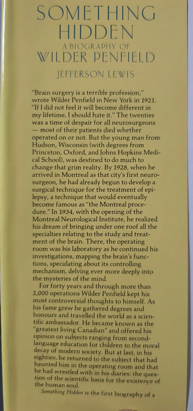 Something Hidden: A Biography of Wilder Penfield - photo 3