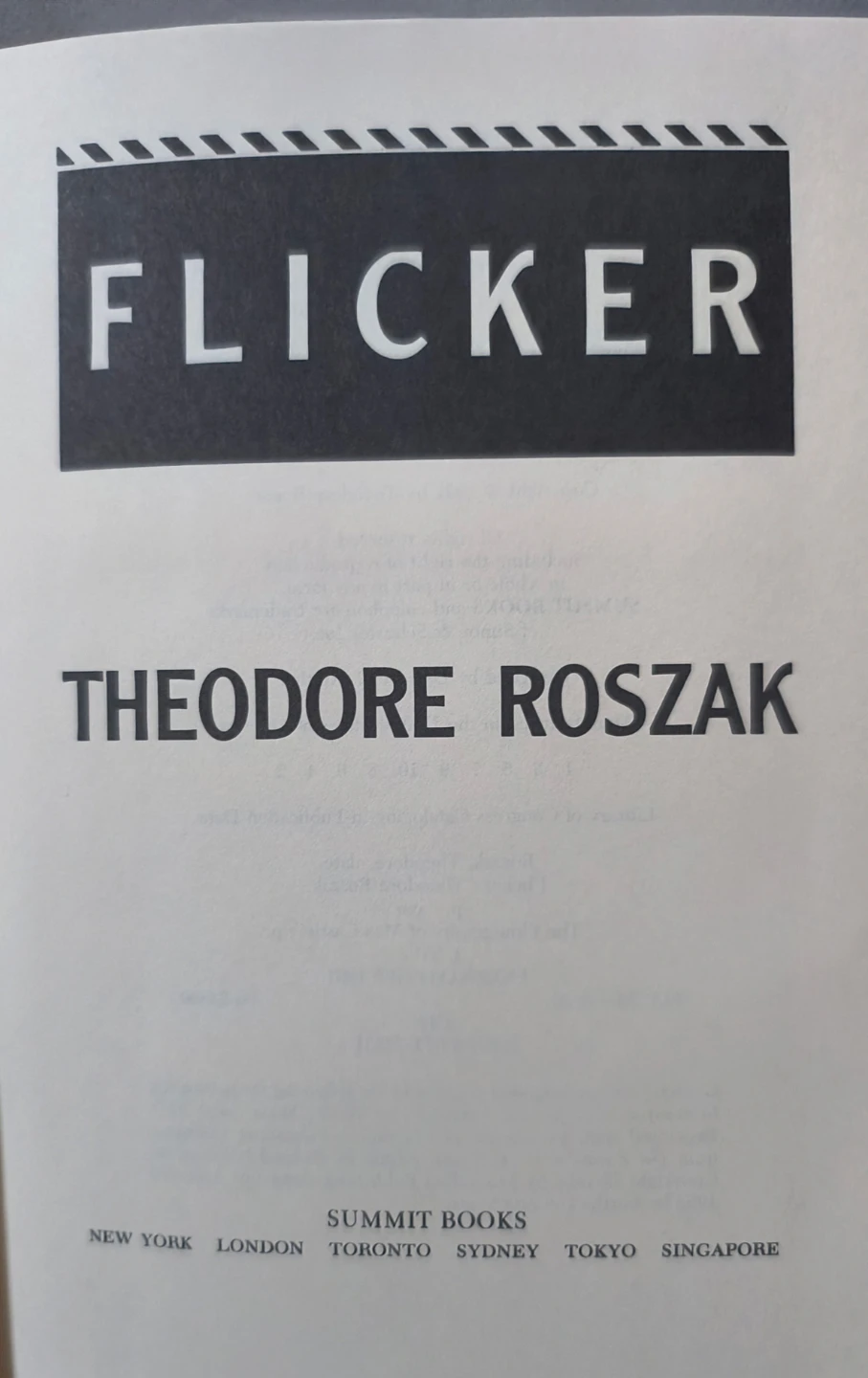 Flicker: A Novel by Theodore Roszak, 1st edition - photo 5