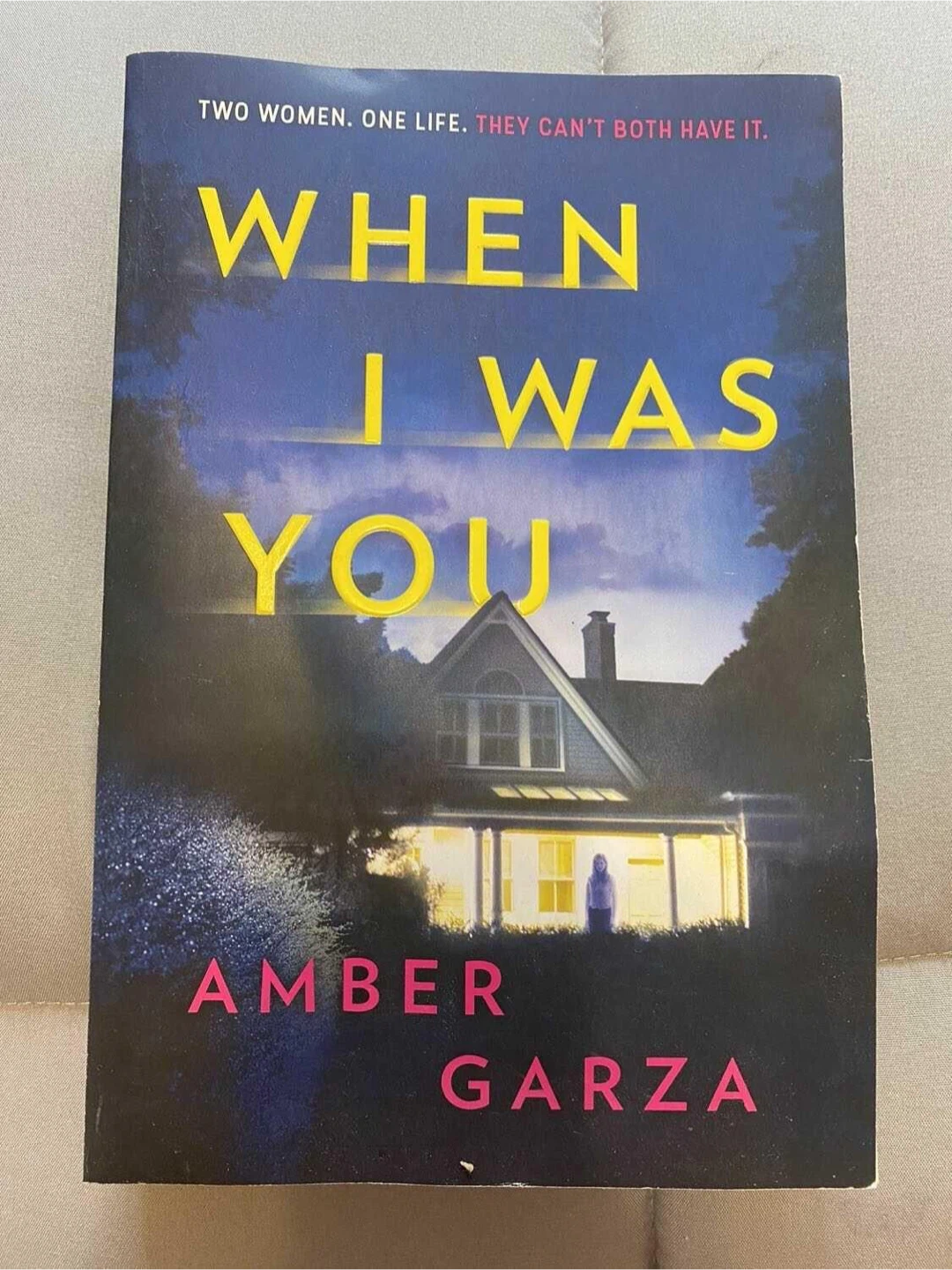 When I Was You by Amber Garza - Paperback Novel