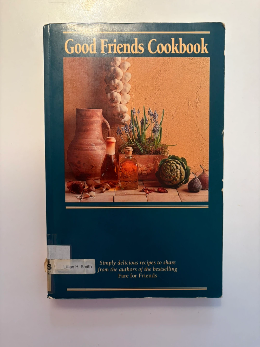 Good Friends Cookbook