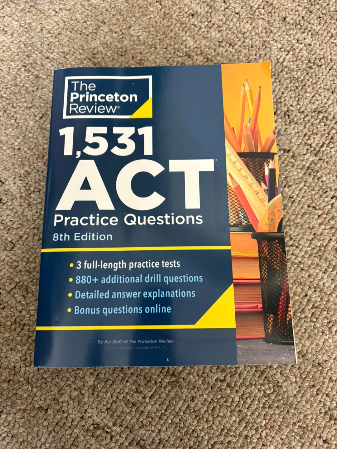 The Princeton Review 1,531 ACT Practice Questions 8th Edition