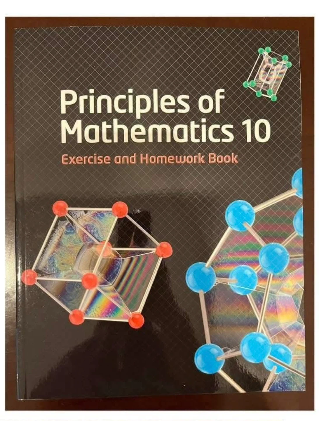 Principles of Mathematics 10 Exercise and Homework Book