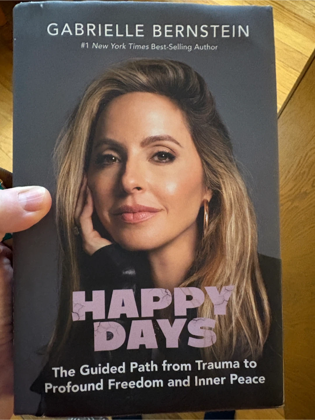 Hardcover Happy Days by Gabrielle Bernstein Book