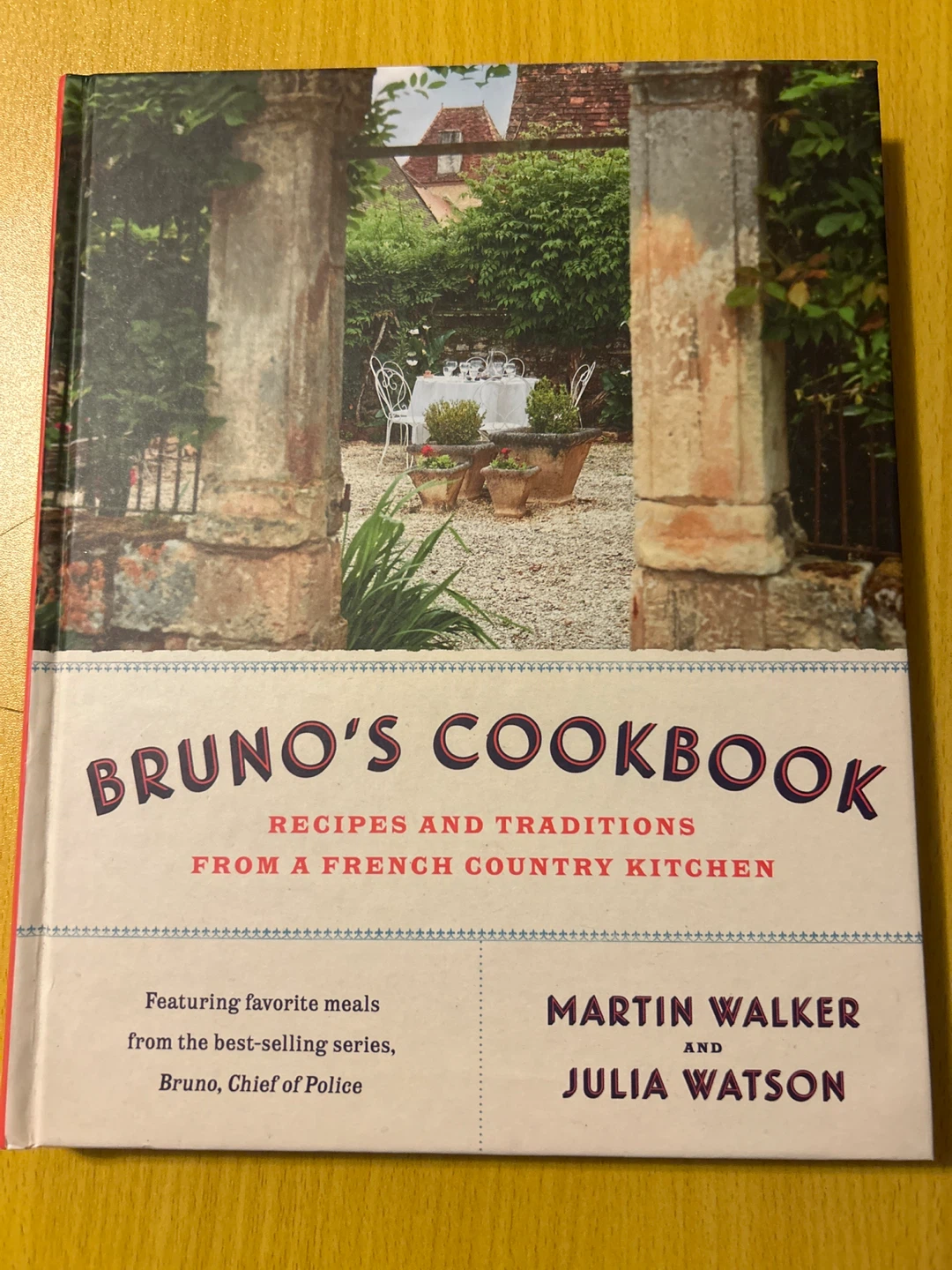 Bruno's Cookbook: Recipes and Traditions French Kitchen