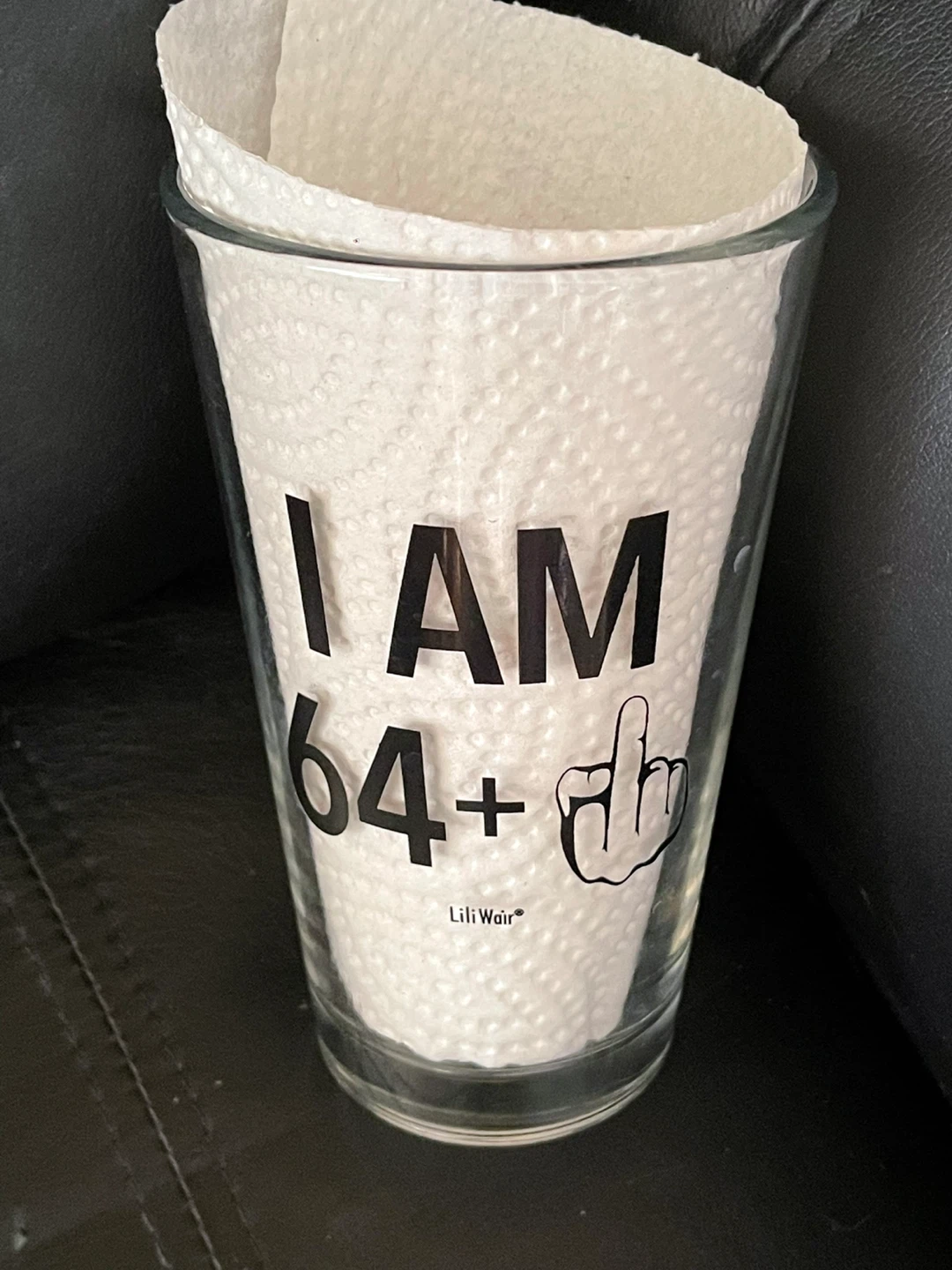 I Am 64+ Glass