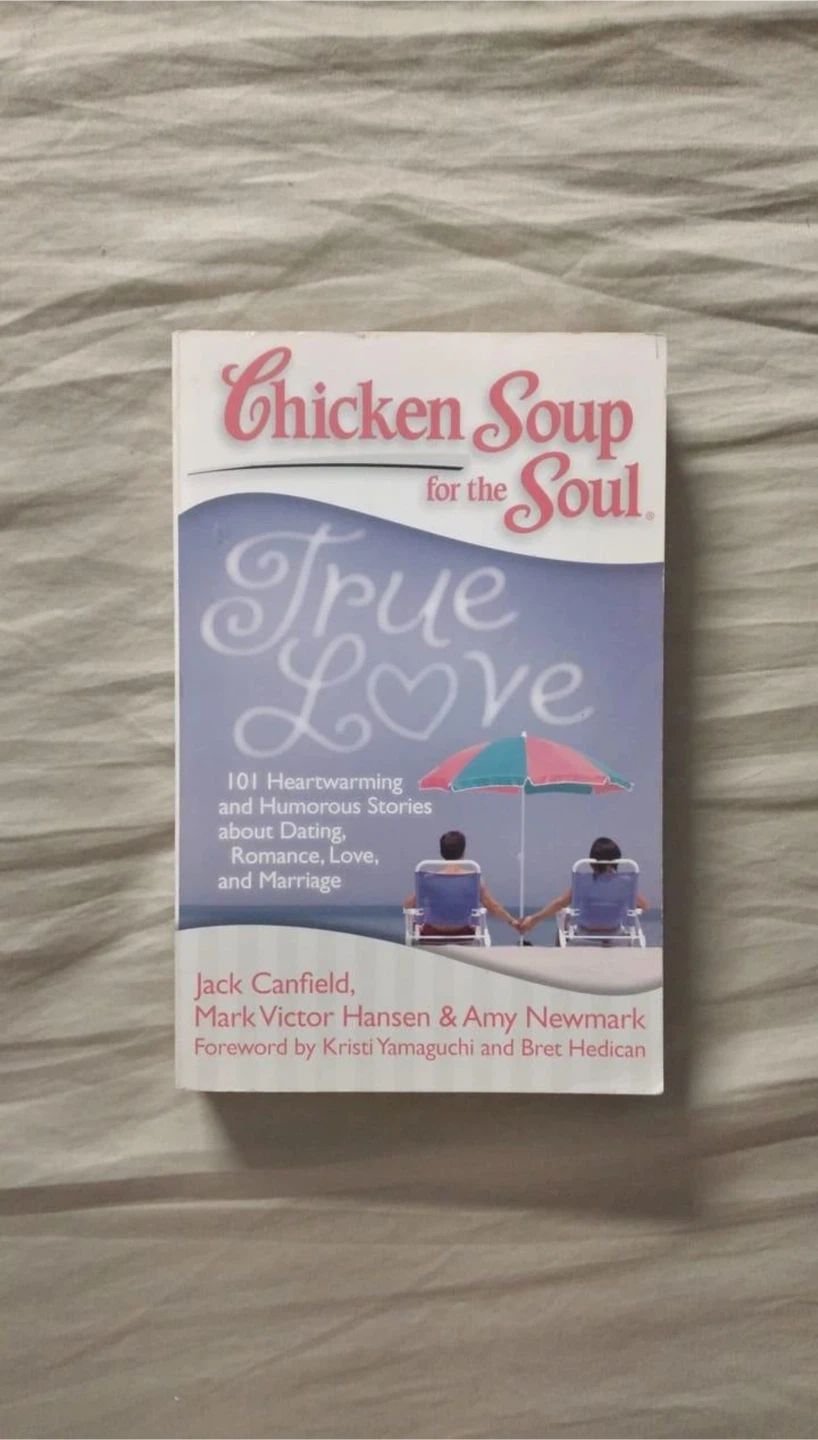 Chicken Soup for the Soul: True Love Book